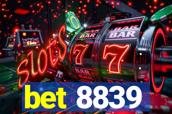 bet 8839